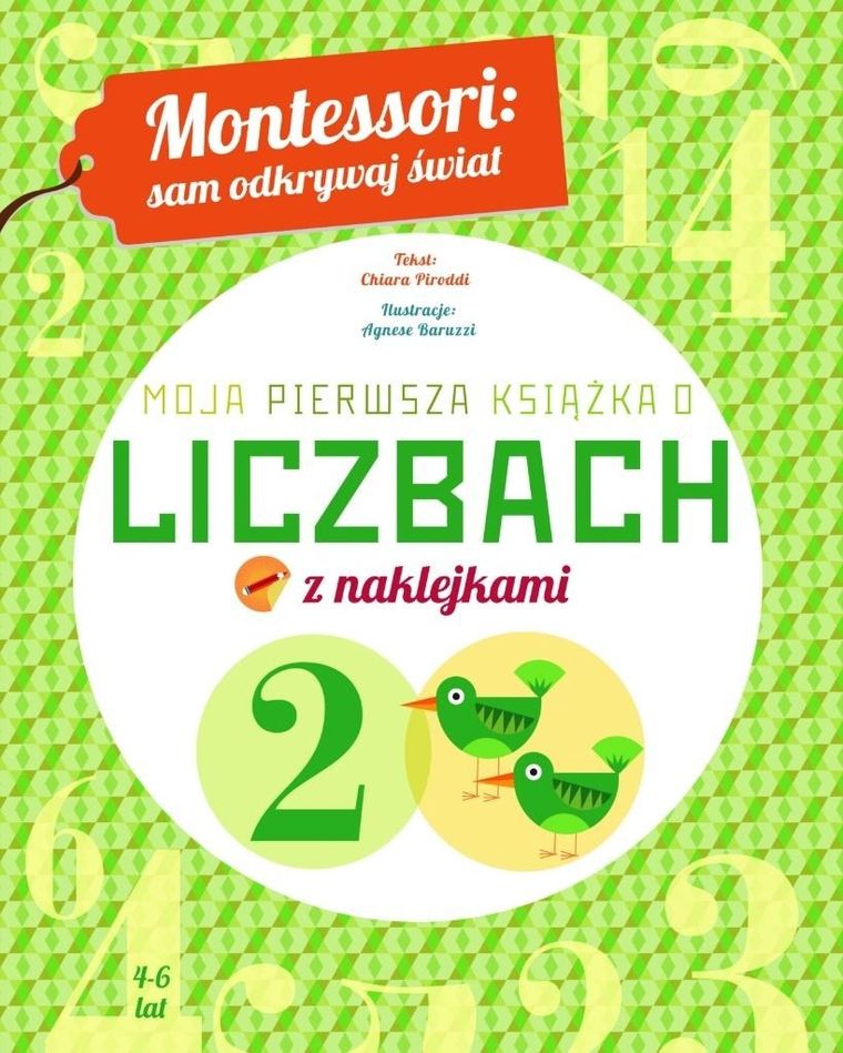 Moja pierwsza książka o liczbach. Montessori: sam odkrywaj świat