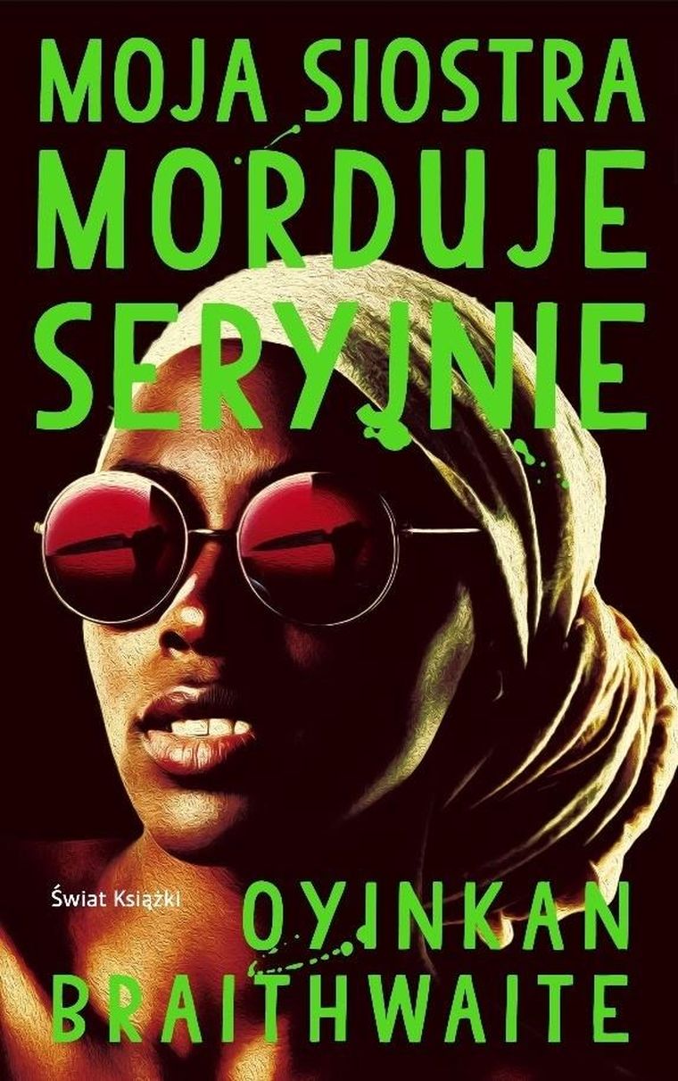 Moja siostra morduje seryjnie