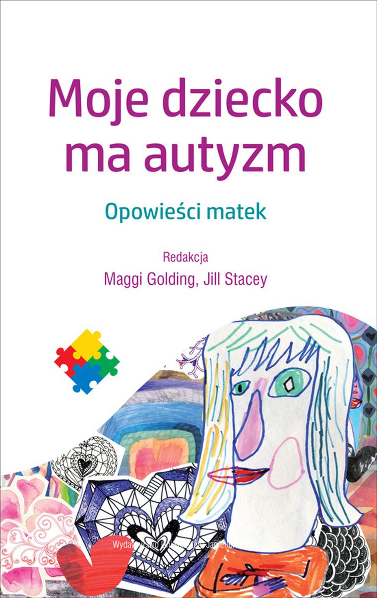 Moje dziecko ma autyzm. Opowieści matek