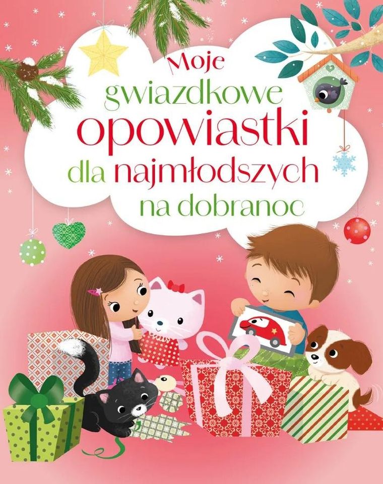 Moje gwiazdkowe opowiastki dla najmłodszych na dobranoc