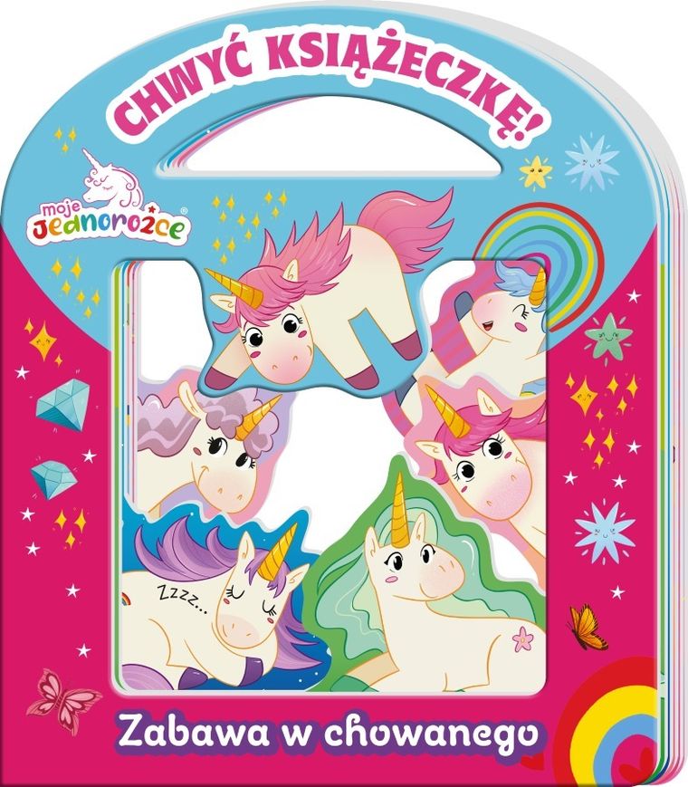 Moje jednorożce. Chwyć Książeczkę. Zabawa w chowanego