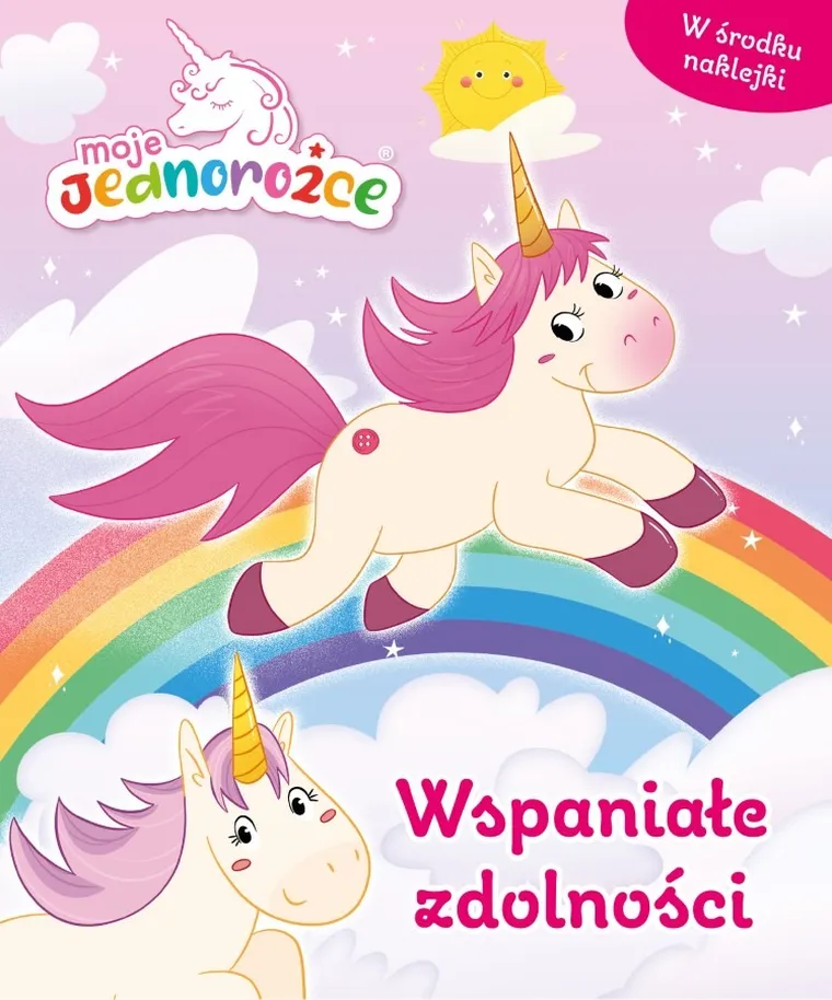 Moje Jednorożce. Wspaniałe zdolności