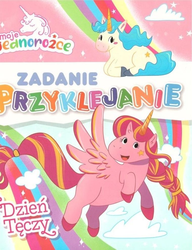 Moje jednorożce. Zadanie Przyklejanie. Dzień tęczy
