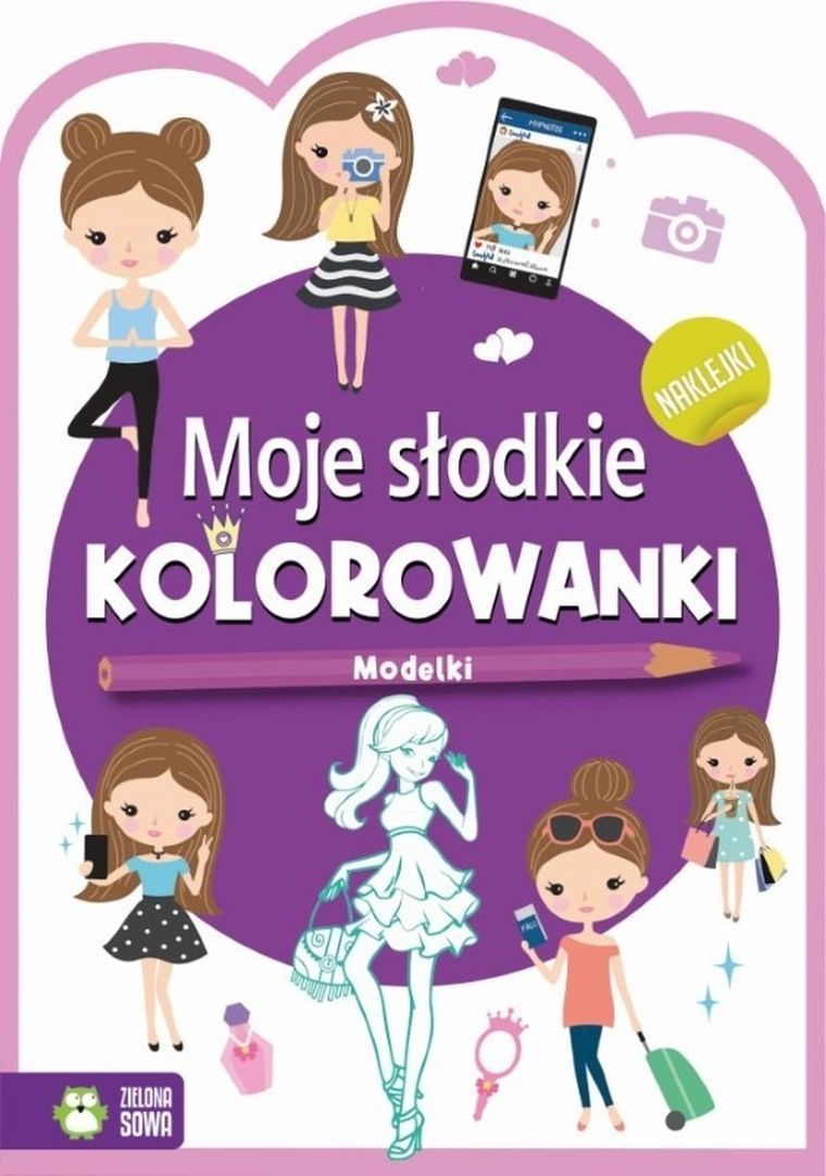 Moje słodkie kolorowanki. Modelki