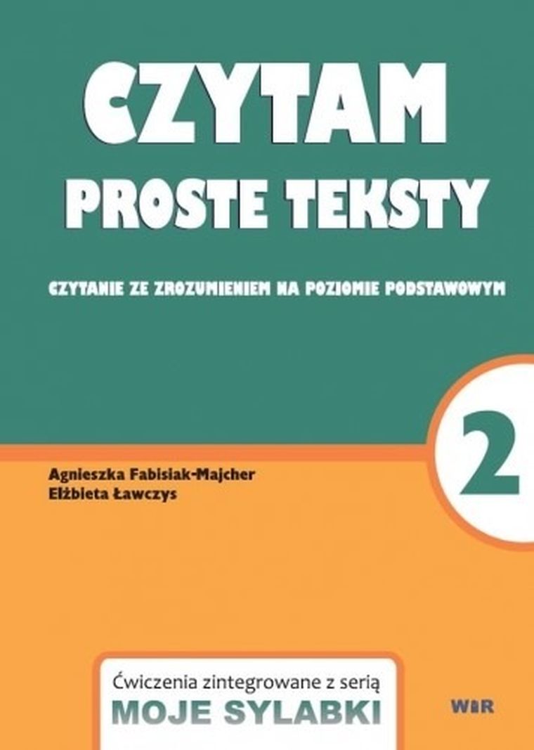 Moje sylabki. Czytam proste teksty. Część 2