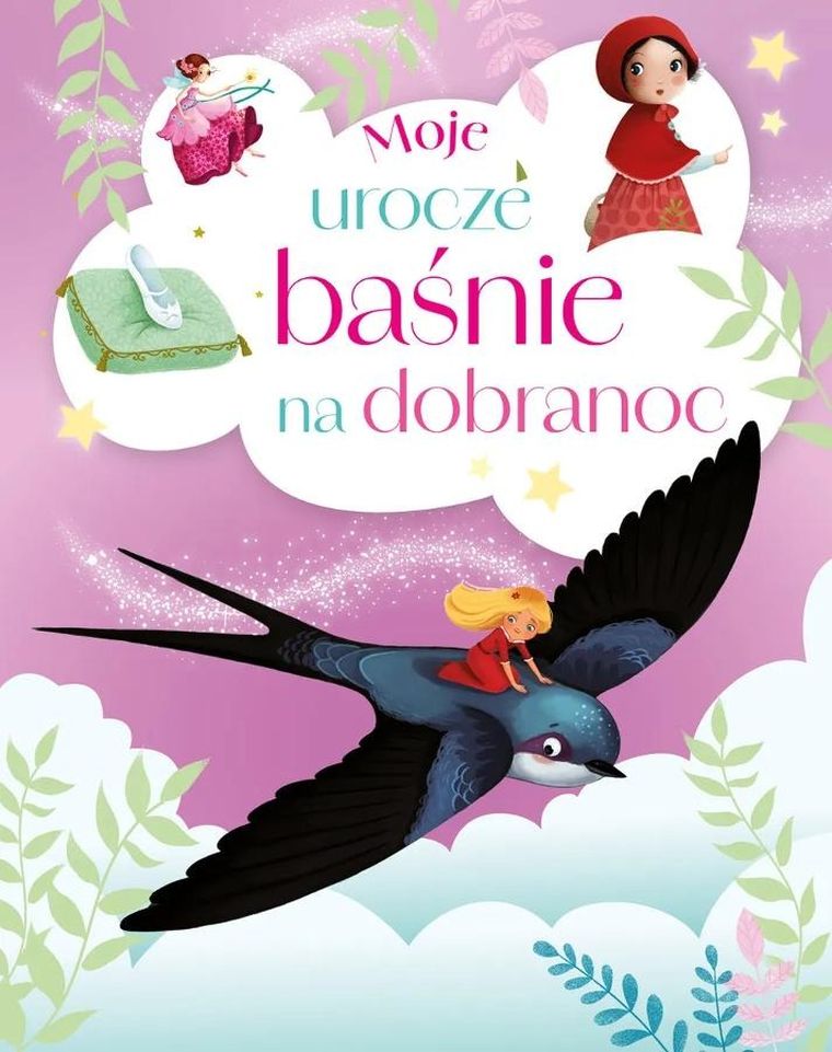 Moje urocze baśnie na dobranoc