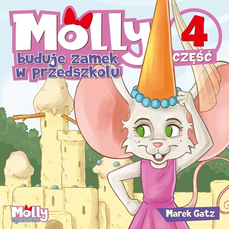 Molly buduje zamek w przedszkolu. Część 4