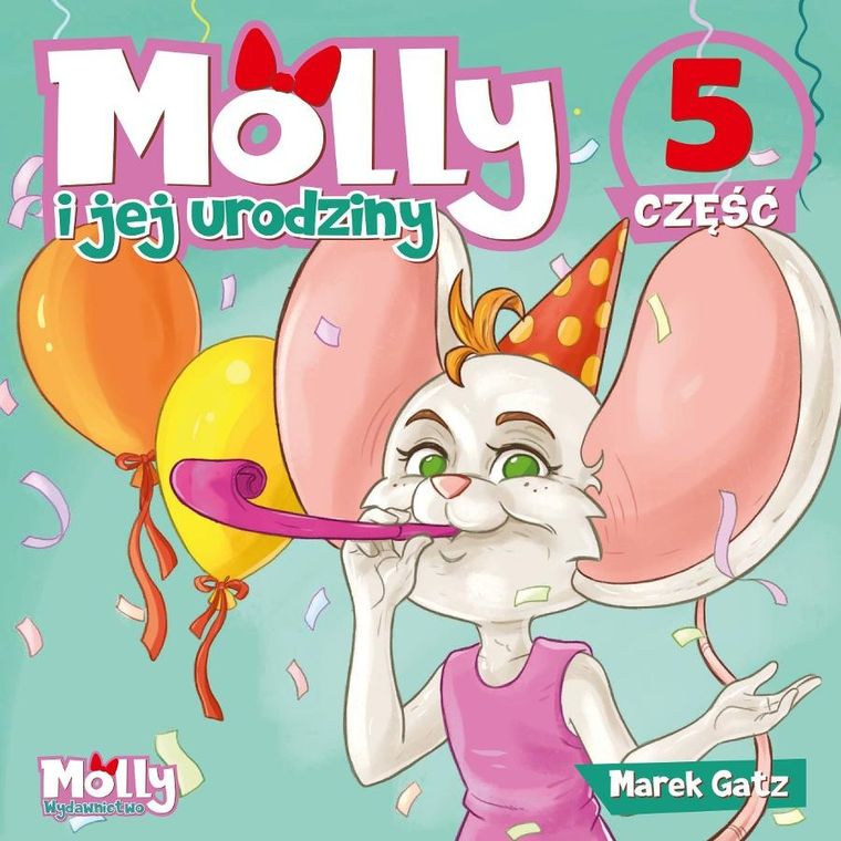 Molly i jej urodziny. Część 5