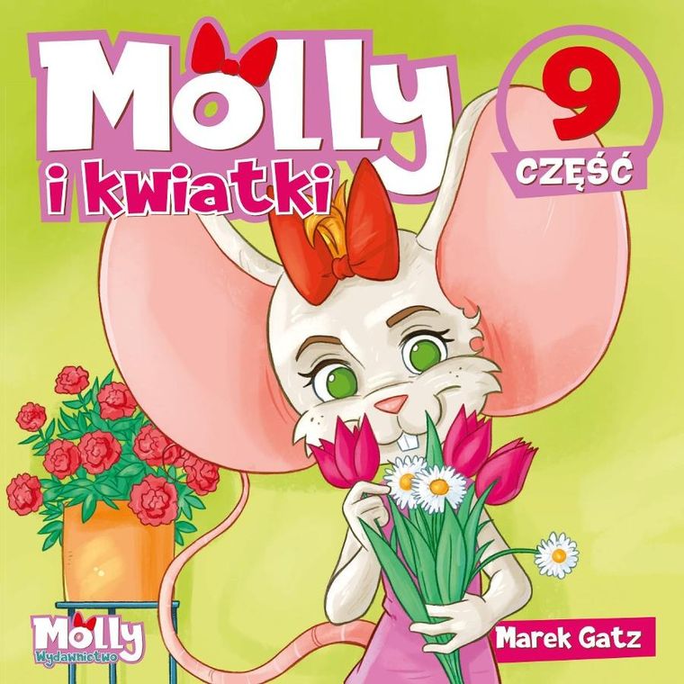Molly i kwiatki. Część 9