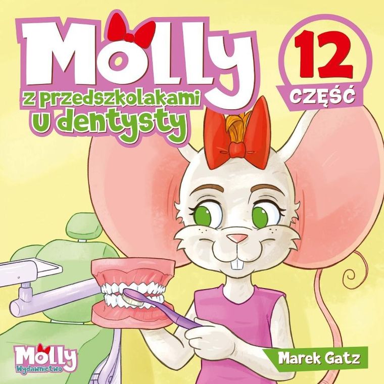 Molly z przedszkolakami u dentysty. Część 12