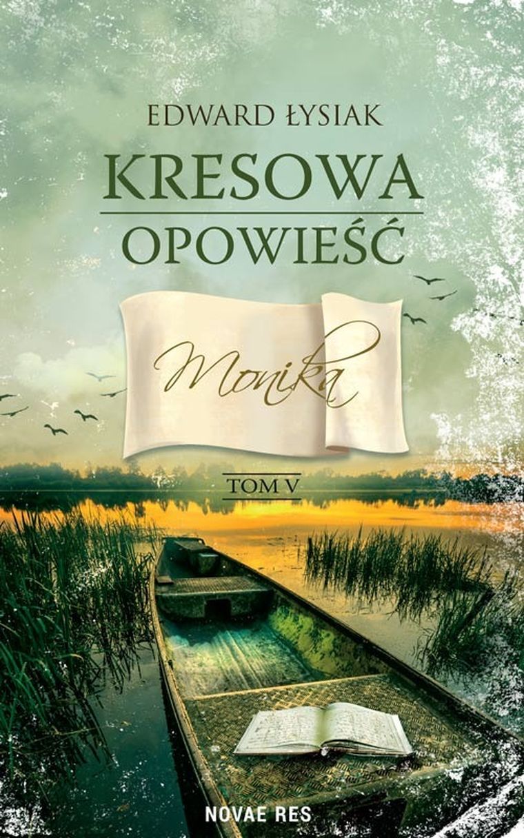 Monika. Tom 5. Kresowa opowieść