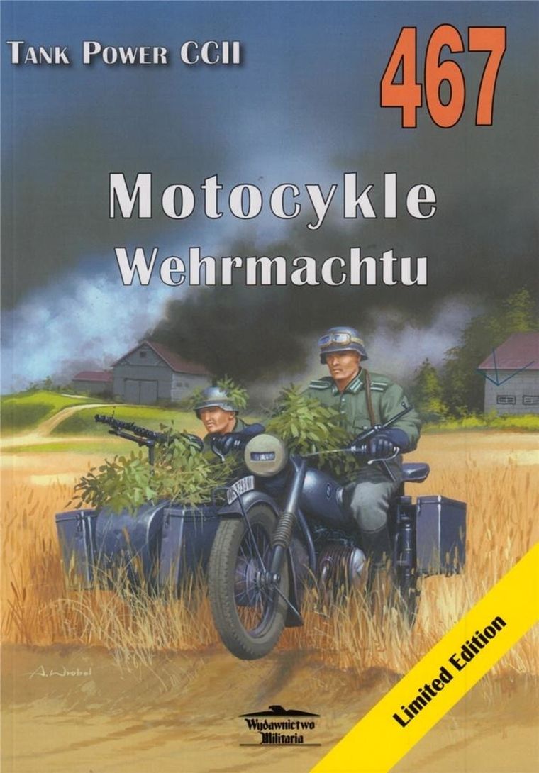 Motocykle Wehrmachtu. Tank Power CCII. Tom 467