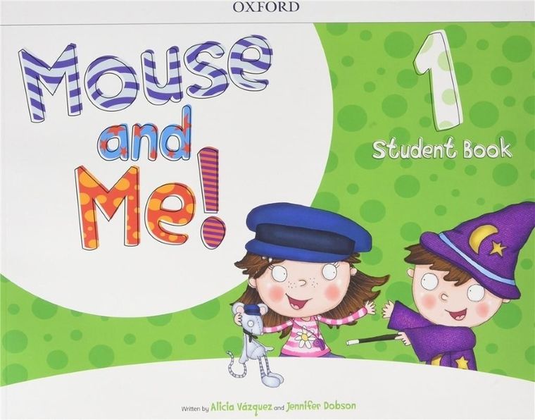 Mouse and Me! 1 Student Book + Student website Pack