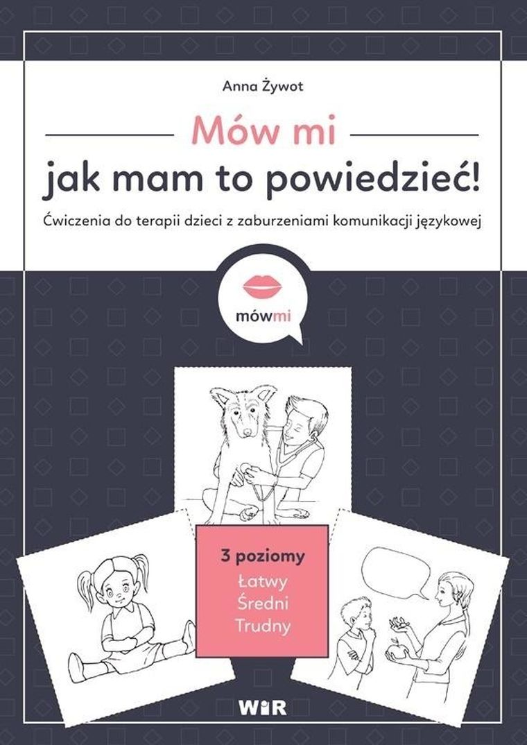 Mów mi, jak mam to powiedzieć!