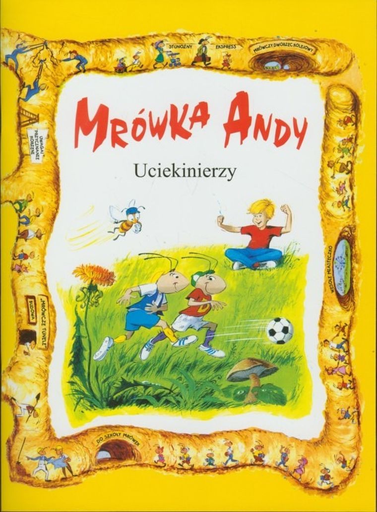 Mrówka Andy. Uciekinierzy