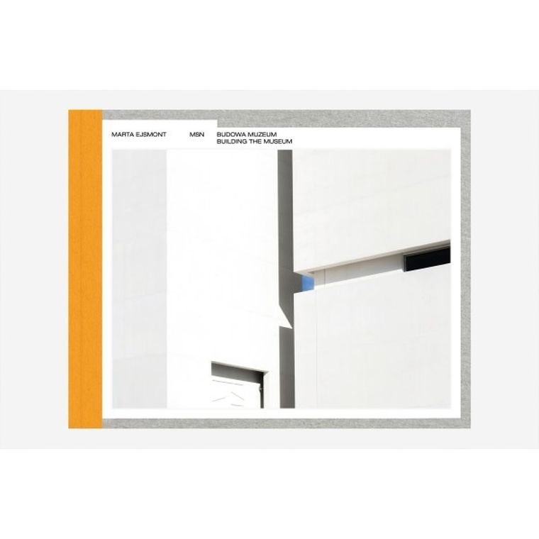 MSN. Budowa Muzeum. Building the Museum