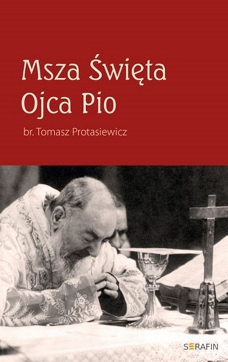 Msza Święta Ojca Pio