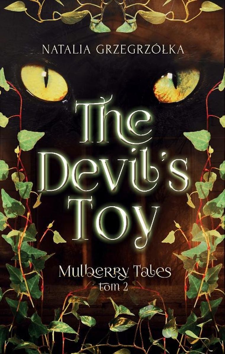 Mulberry Tales. Tom 2. The Devil’s Toy
