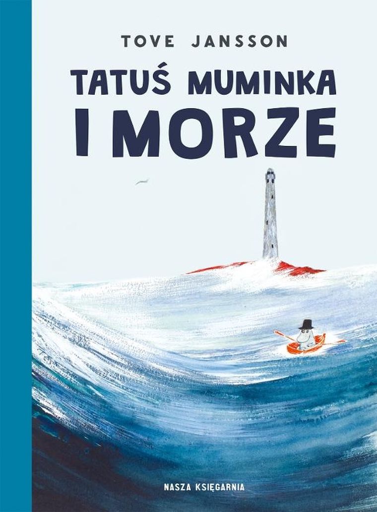 Muminki. Tatuś Muminka i morze
