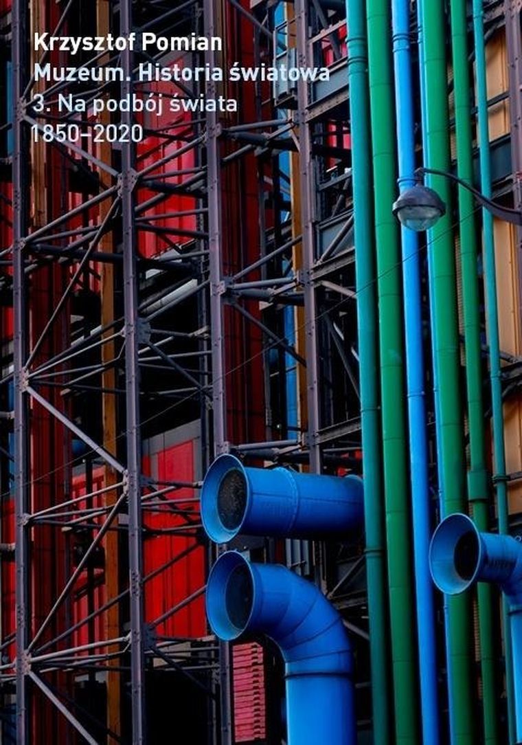 Muzeum. Historia Światowa. Tom 3. Na podbój świata