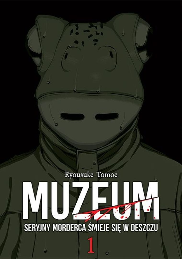 Muzeum. Seryjny morderca śmieje się w deszczu. Tom 1