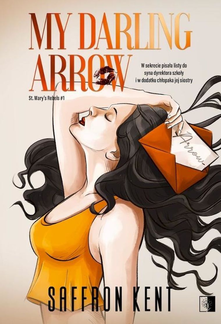 My Darling Arrow St. Mary’s Rebels. Tom 1