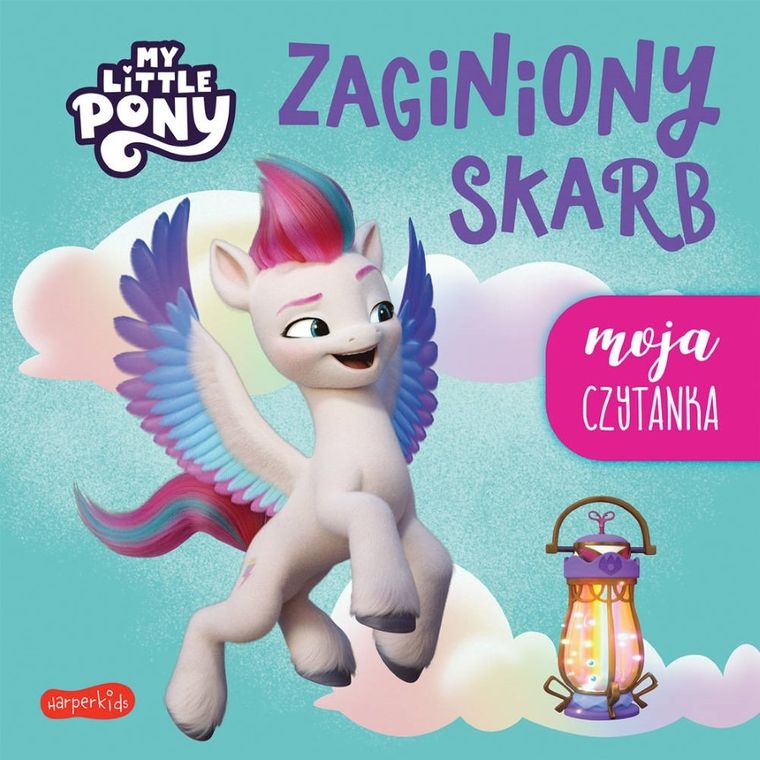 My Little Pony. Zaginiony skarb. Moja czytanka