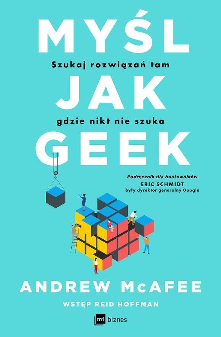 Myśl jak geek. Szukaj rozwiązań tam, gdzie nikt nie szuka