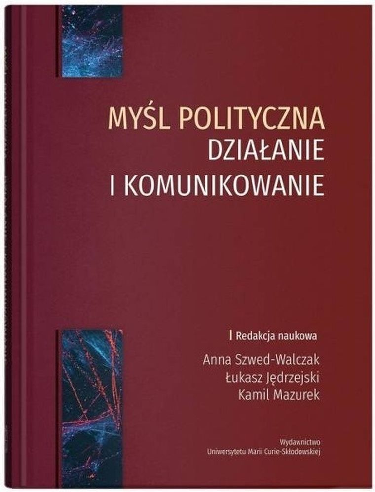 Myśl polityczna działanie i komunikowanie
