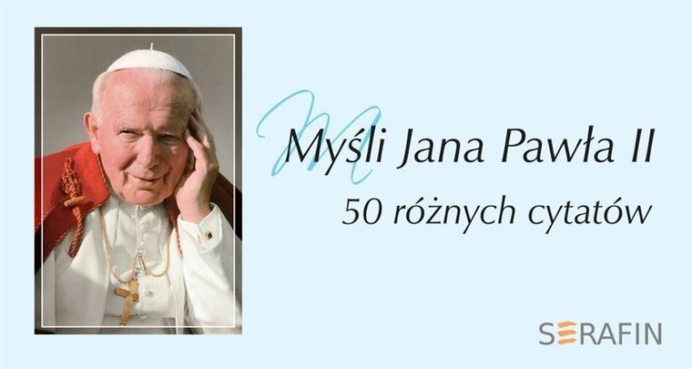 Myśli Jana Pawła II w obwolucie