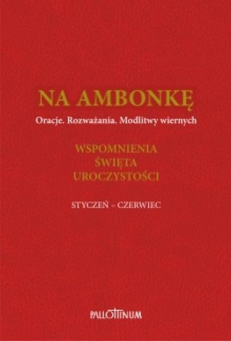 Na ambonkę. Tom 3. styczeń-czerwiec