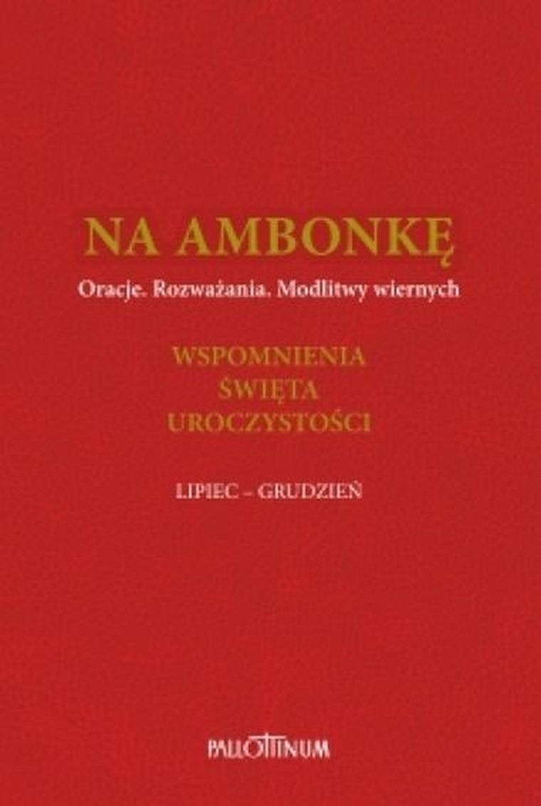 Na ambonkę. Tom 4. Lipiec-grudzień