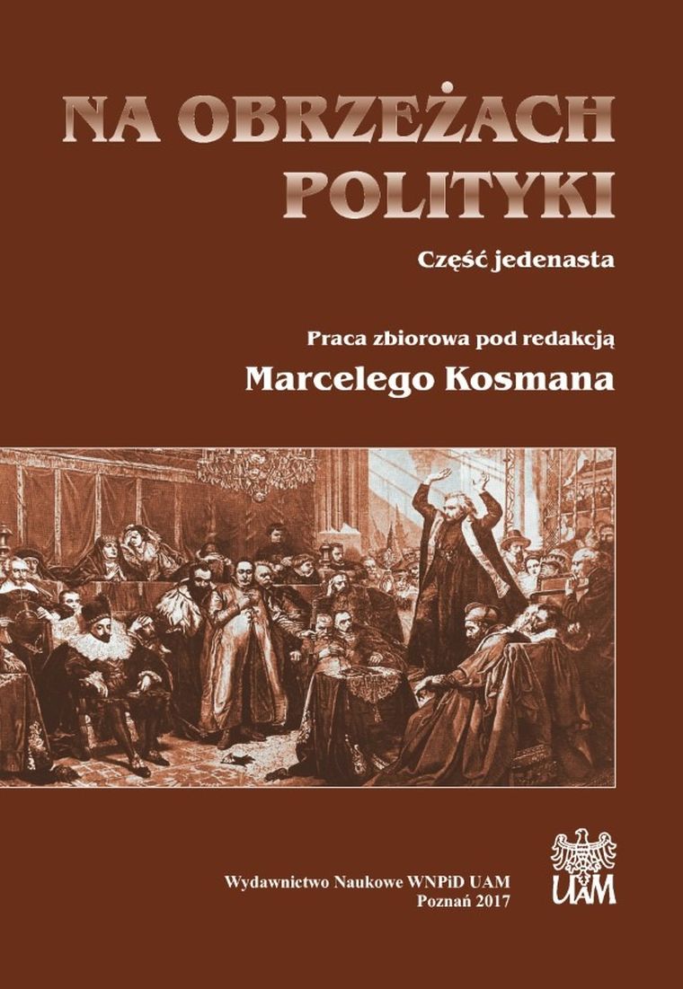 Na obrzeżach polityki. Część jedenasta