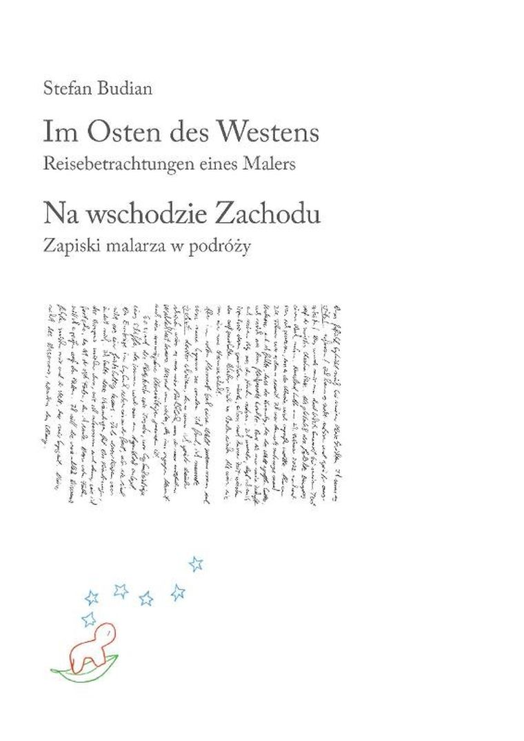 Na wschodzie Zachodu. Zapiski malarza w podróży / Im Osten des Westens