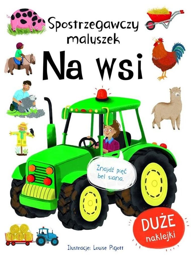 Na wsi. Spostrzegawszy maluszek