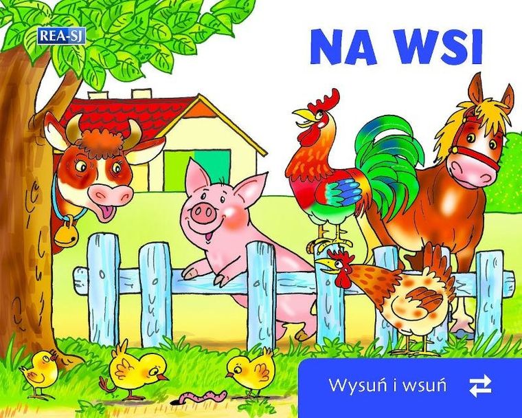 Na wsi. Wysuń/wsuń