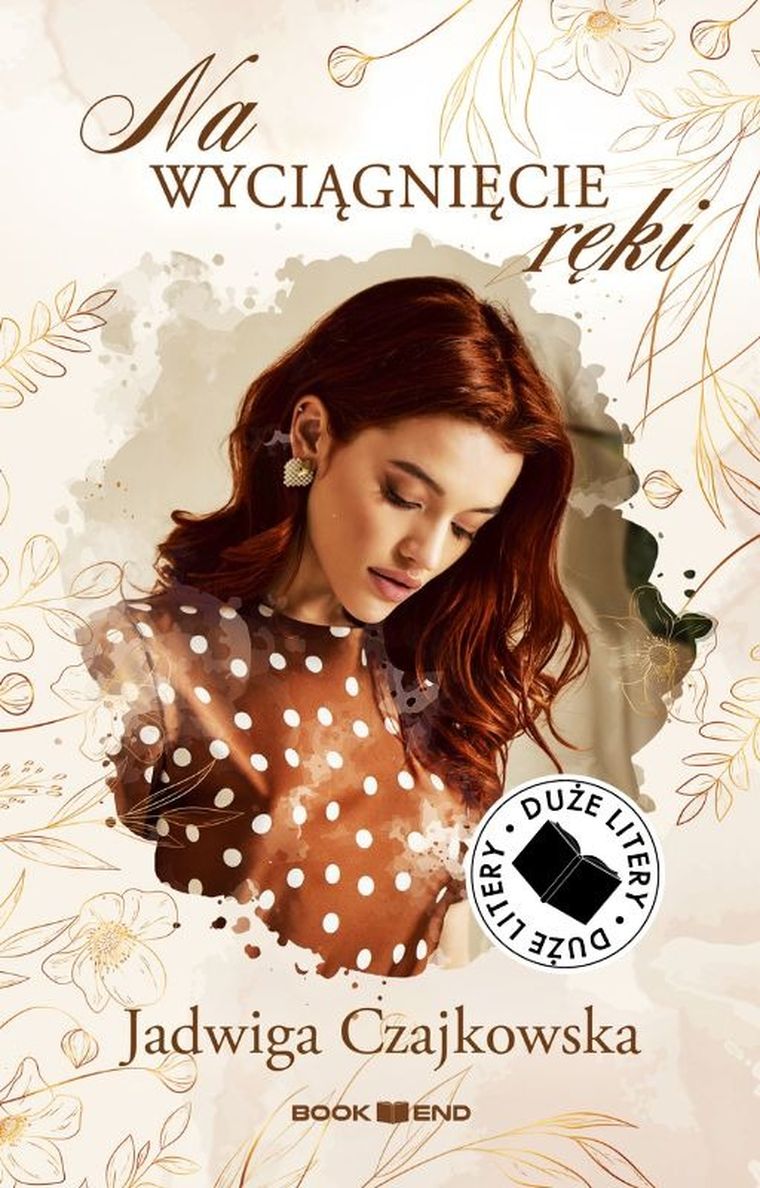 Na wyciągnięcie ręki. Duże litery