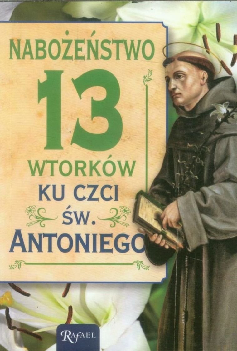 Nabożeństwo. 13 wtorków ku czci św. Antoniego