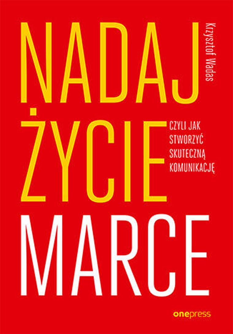 Nadaj życie marce
