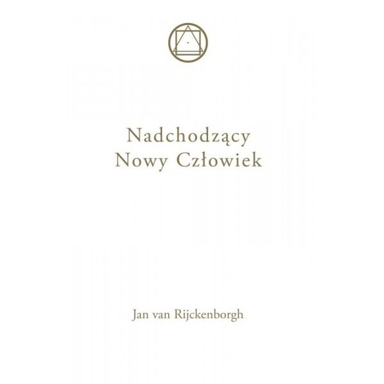 Nadchodzący Nowy Człowiek