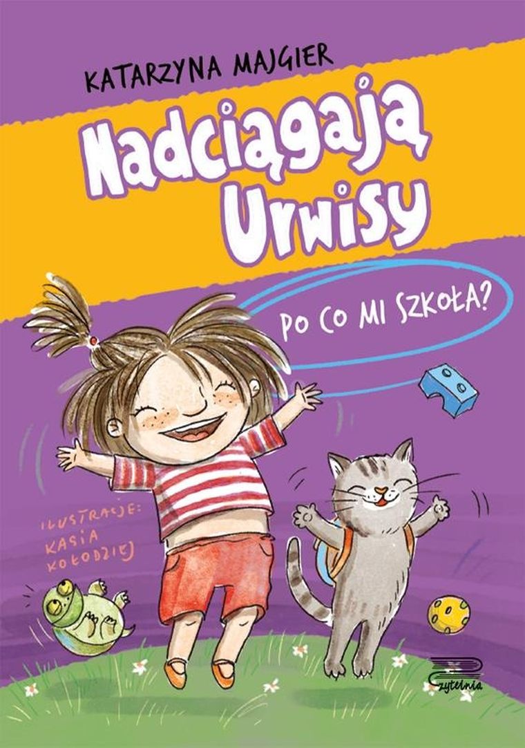 Nadciągają Urwisy. Po co mi szkoła? Tom 2