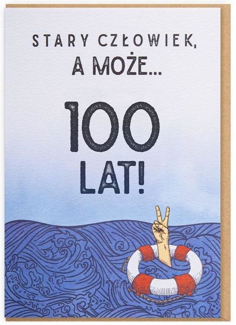 Nadwyraz, karnet, Urodziny, Stary człowiek, a może... 100