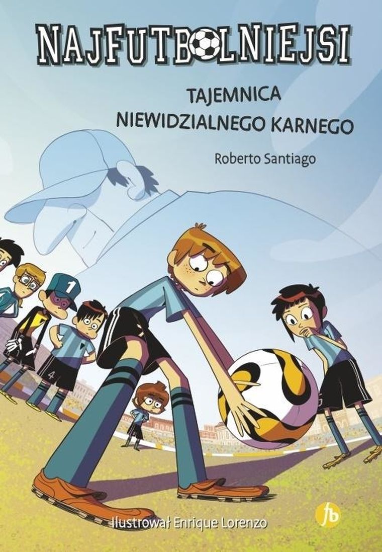 Najfutbolniejsi. Tom 7. Tajemnica niewidzialnego karnego