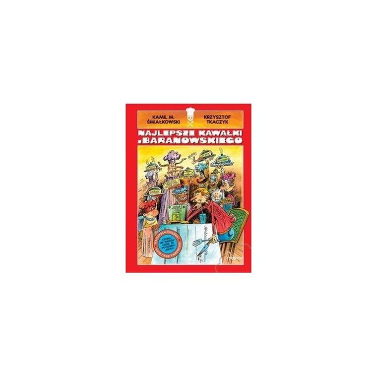 Najlepsze kawałki z Baranowskiego