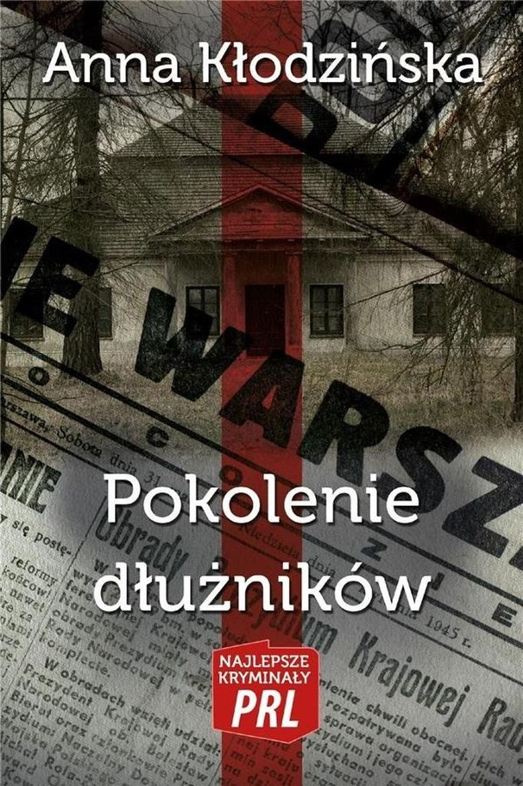 Najlepsze kryminały PRL. Pokolenie dłużników