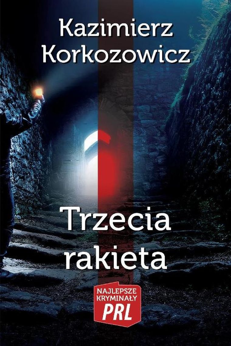 Najlepsze kryminały PRL. Tom 1. Trzecia rakieta