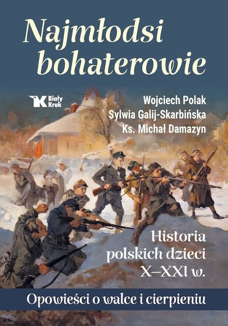 Najmłodsi bohaterowie. Historia polskich dzieci