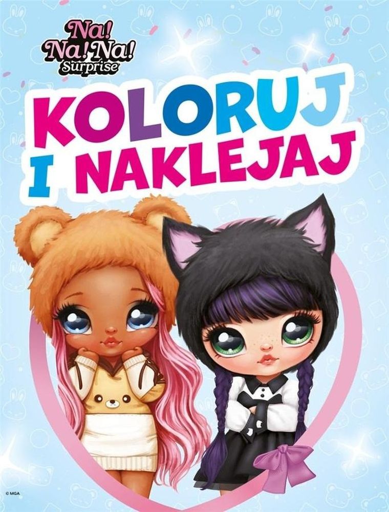 NA!NA!NA! Surprise 2. Koloruj i naklejaj!