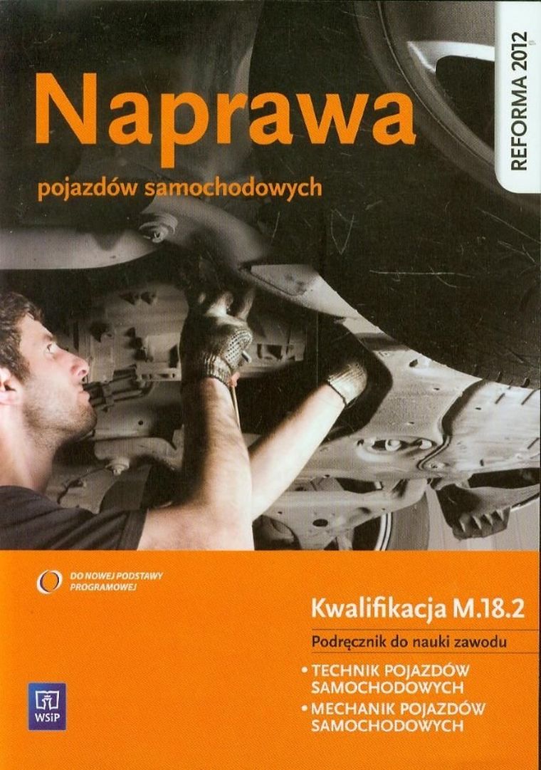 Naprawa pojazdów samochodowych. Kwalifikacja M.18.2