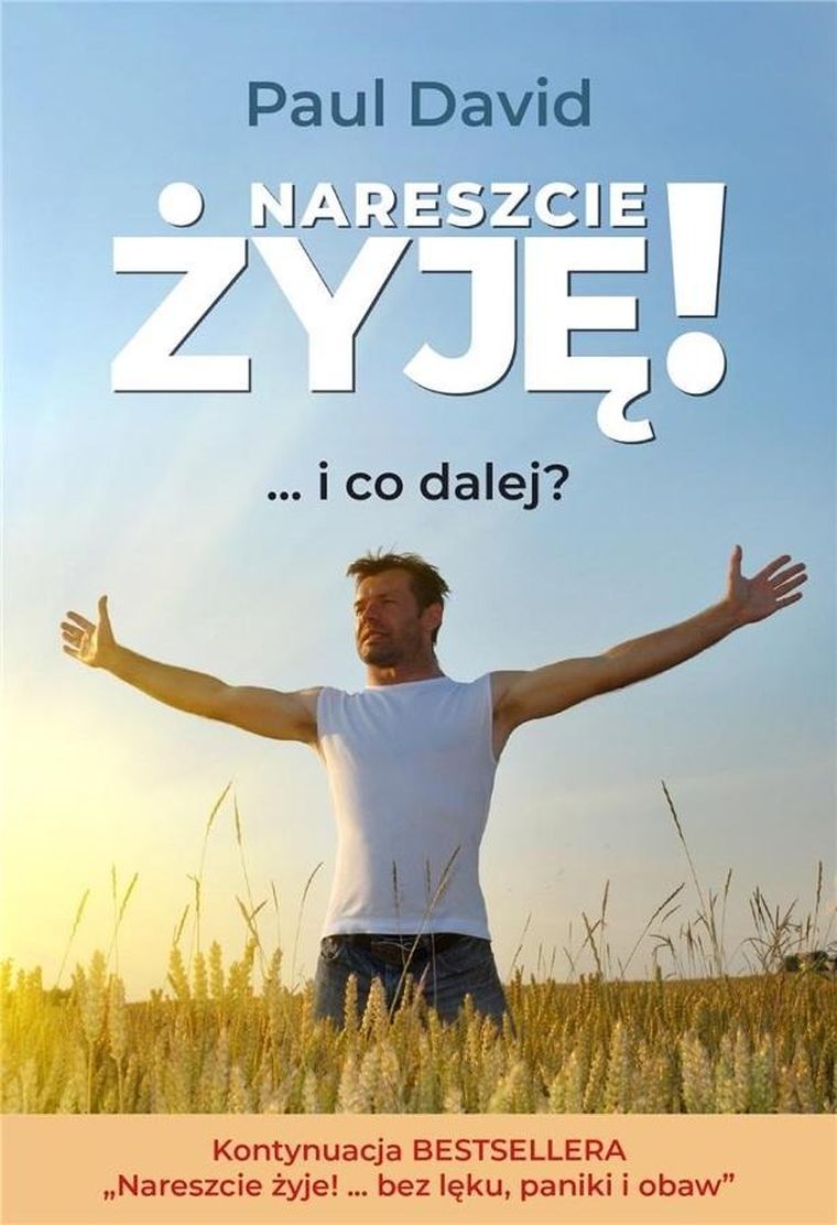 Nareszcie żyję!... i co dalej? Część 2